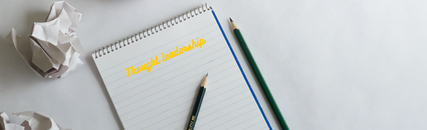 Thought leadership - a piece of paper with title
